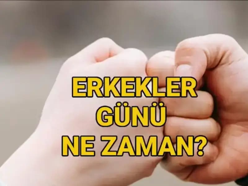 2025'te Kutlanacak Erkekler Günü: Türkiye'de Ne Zaman ve Neden Önemli?