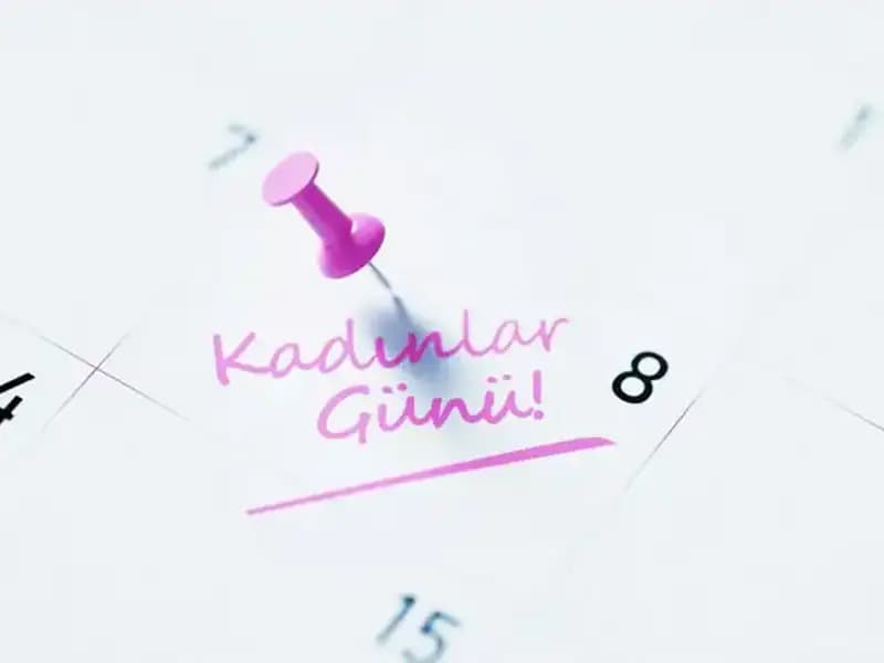 Kadınlar Günü Ne Zaman? Tarihçesi ve Önemi Açıklanıyor