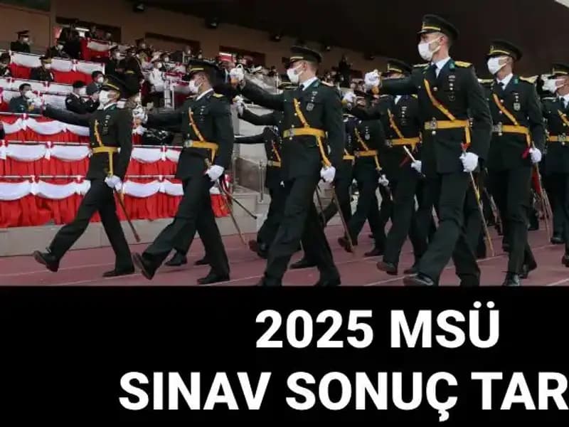 2025 MSÜ Sınav Sonuçları Ne Zaman Açıklanıyor? Tüm Detaylar Burada!