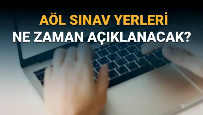 AÖL 3. Dönem Sınav Giriş Belgesi Sorgulama Tarihleri ve Yerleri Açıklandı!