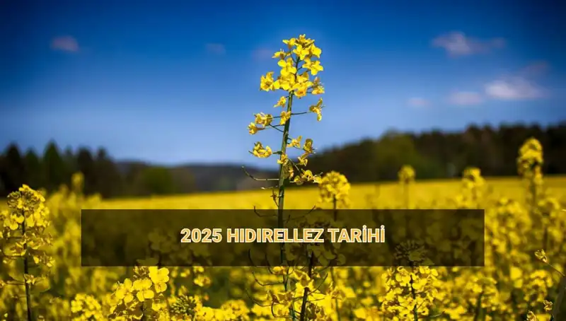 Hıdırellez: 2025 Yılında Geleneksel Ritüellerin Zamanı Ne Olacak?