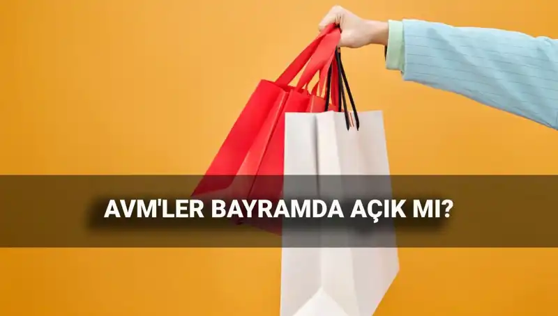 Kurban Bayramı'nda AVM'ler Açık mı? 2025 Çalışma Saatleri