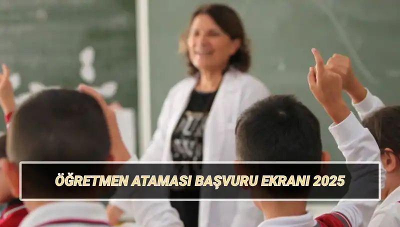 15 Bin Öğretmen Ataması Başvuru Başladı! İşte Bilmeniz Gerekenler