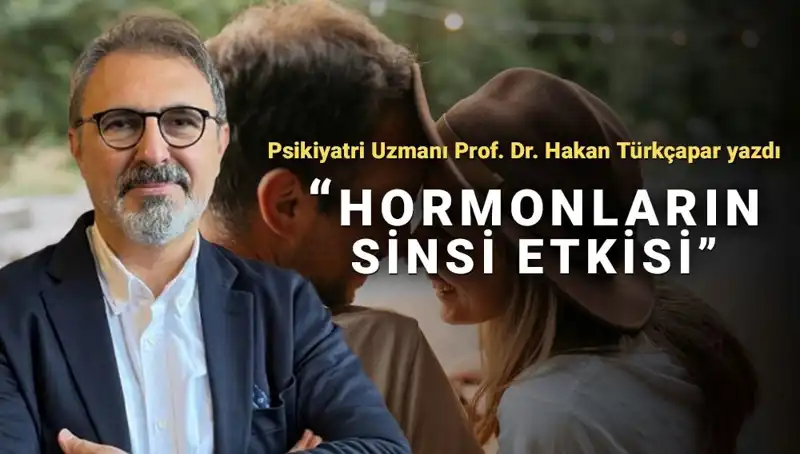 Erkekler Mars'tan, kadınlar Venüs'ten mi? Prof. Dr. Türkçapar'dan Çarpıcı Açıklamalar