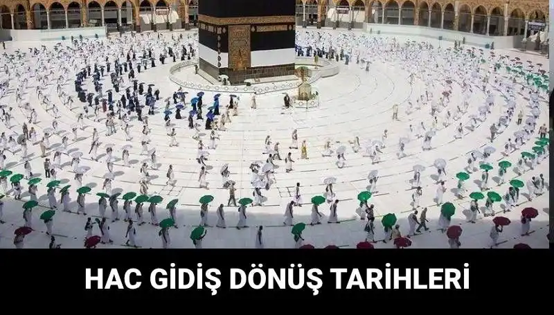 2025 Hac İçin Tüm Merak Edilen Tarihler ve Detaylar Açıklandı!