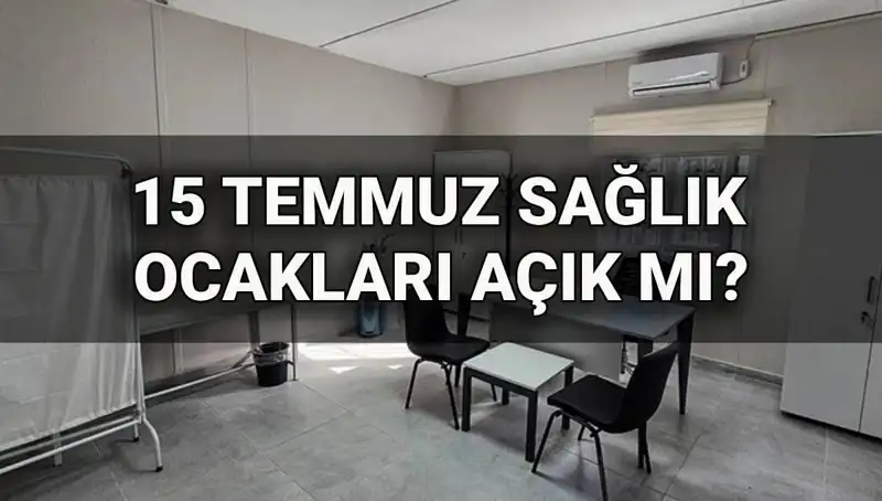 15 Temmuz'da Aile Sağlığı Merkezleri Açık mı? Randevu Almak Mümkün mü?