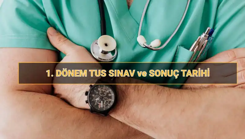 2025 Tıpta Uzmanlık Sınavı (TUS) Tarihleri Açıklandı: Başvuru Detayları ve Süreçler