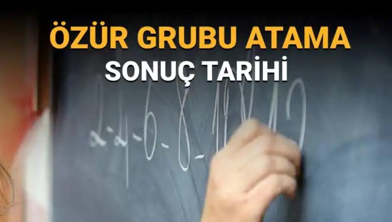 Mazerete Bağlı Özür Grubu Atama Sonuçları Hakkında Bilmeniz Gerekenler