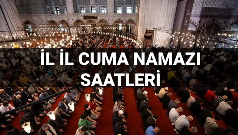 11 Temmuz Cuma Namazı Vakitleri: Bugün Saat Kaçta Kılınıyor?