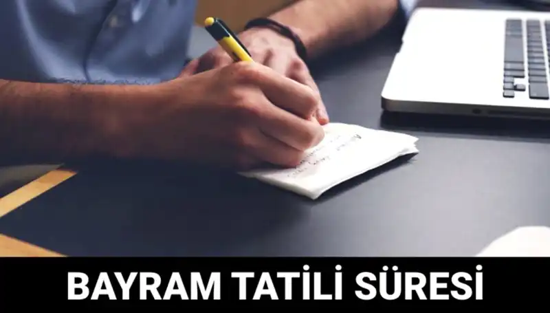 Bayram Tatilinin Sonuna Sayılı Günler Kaldı: Ne Zaman Bitecek?