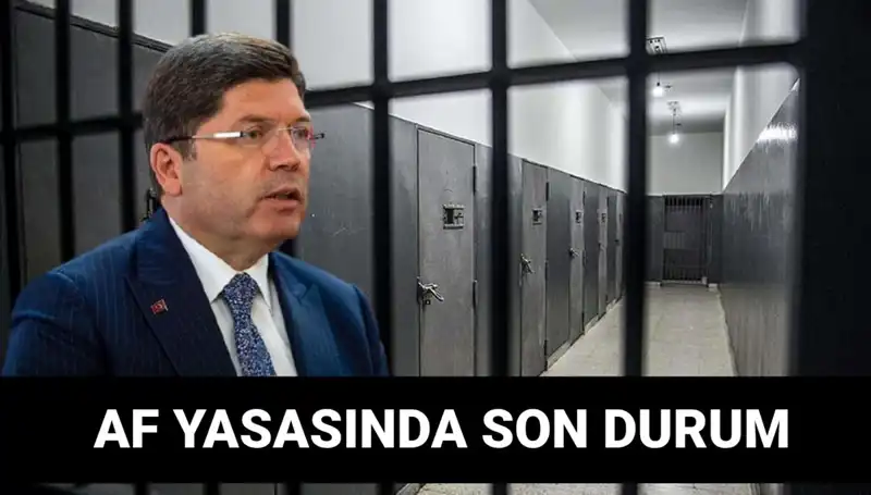 Adalet Bakanlığı’ndan Son Dakika: Af Yasası Üzerine Gelişmeler