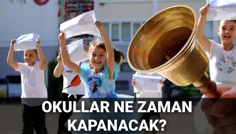 Okullar Ne Zaman Kapanacak? 2023 Yaz Tatili Detayları Burada!