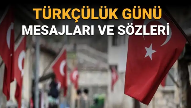 3 Mayıs Türkçülük Günü: Neden Bu Tarih Seçildi?